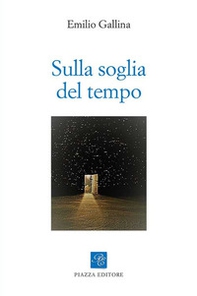 Sulla soglia del tempo - Librerie.coop Sulla soglia del tempo - Librerie.coop