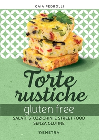 Torte rustiche gluten free - Librerie.coop Torte rustiche gluten free - Librerie.coop