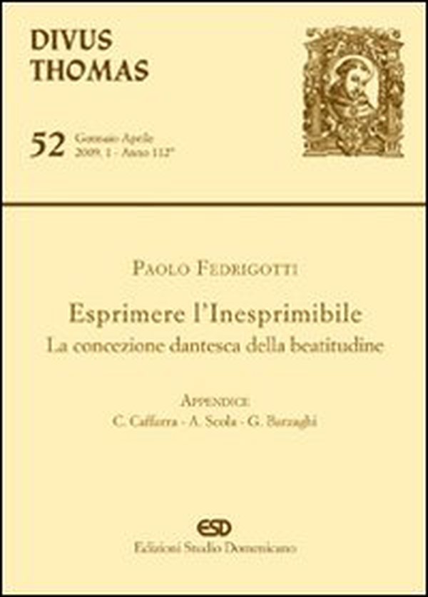 Esprimere l'inesprimibile. La concezione dantesca della beatitudine - Librerie.coop Esprimere l'inesprimibile. La concezione dantesca della beatitudine - Librerie.coop