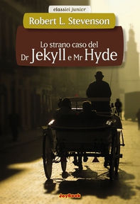 Lo strano caso del dr Jekyll e mr Hide - Librerie.coop Lo strano caso del dr Jekyll e mr Hide - Librerie.coop