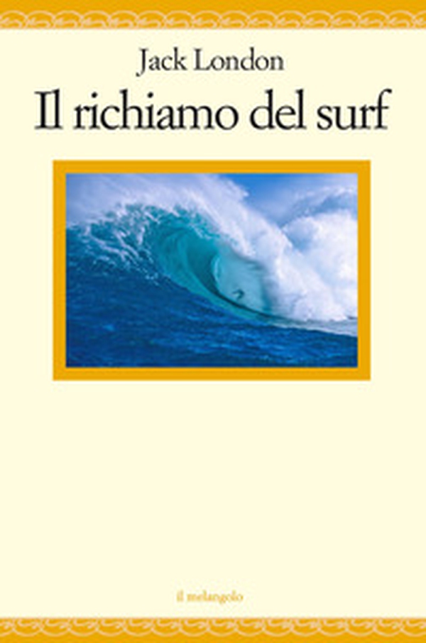 La gioia del surf - Librerie.coop La gioia del surf - Librerie.coop