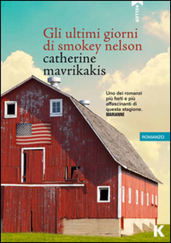 Gli ultimi giorni di Smokey Nelson - Librerie.coop Gli ultimi giorni di Smokey Nelson - Librerie.coop