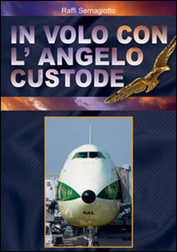 In volo con l'angelo custode - Librerie.coop