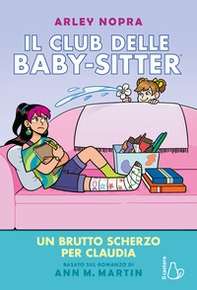 Un brutto scherzo per Claudia. Il Club delle baby-sitter - Vol. 15 - Librerie.coop