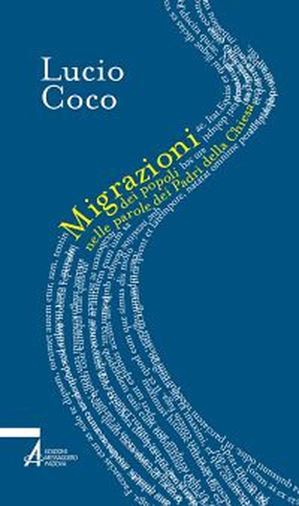 Migrazioni dei popoli nelle parole dei padri della Chiesa - Librerie.coop Migrazioni dei popoli nelle parole dei padri della Chiesa - Librerie.coop