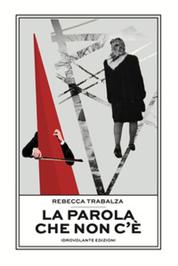 La parola che non c'è - Librerie.coop La parola che non c'è - Librerie.coop