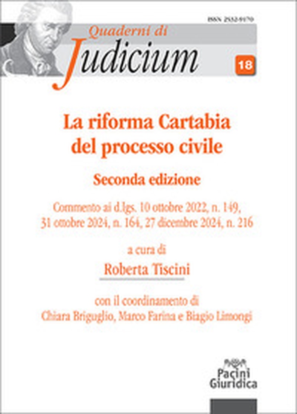 La riforma Cartabia del processo civile. Commento ai d.lgs. 10 ottobre 2022, n. 149, 31 ottobre 2024, n. 164, 27 dicembre 2024, n. 216 - Librerie.coop La riforma Cartabia del processo civile. Commento ai d.lgs. 10 ottobre 2022, n. 149, 31 ottobre 2024, n. 164, 27 dicembre 2024, n. 216 - Librerie.coop