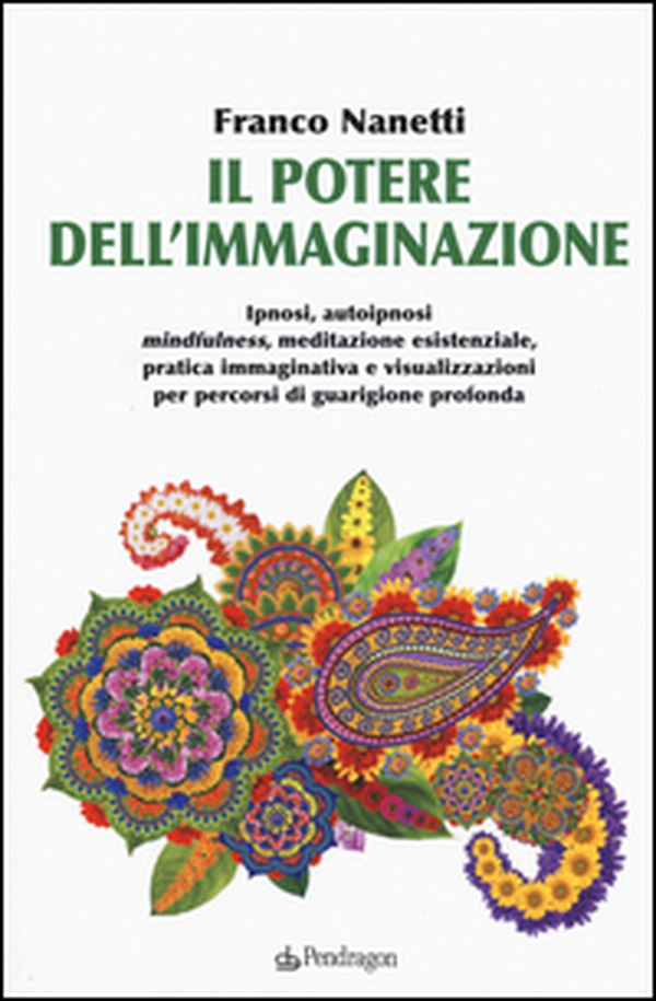 Il potere dell'immaginazione - Librerie.coop Il potere dell'immaginazione - Librerie.coop