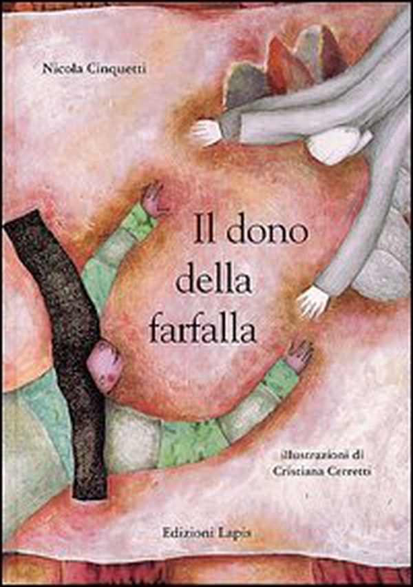 Il dono della farfalla - Librerie.coop Il dono della farfalla - Librerie.coop