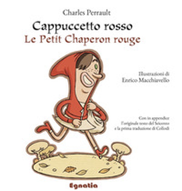 Cappuccetto Rosso. Testo francese a fronte - Librerie.coop Cappuccetto Rosso. Testo francese a fronte - Librerie.coop
