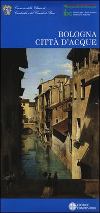 Bologna città d'acque - Librerie.coop