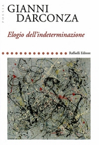 Elogio dell'indeterminazione - Librerie.coop