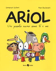 Un piccolo asino come te e me. Ariol - Librerie.coop Un piccolo asino come te e me. Ariol - Librerie.coop