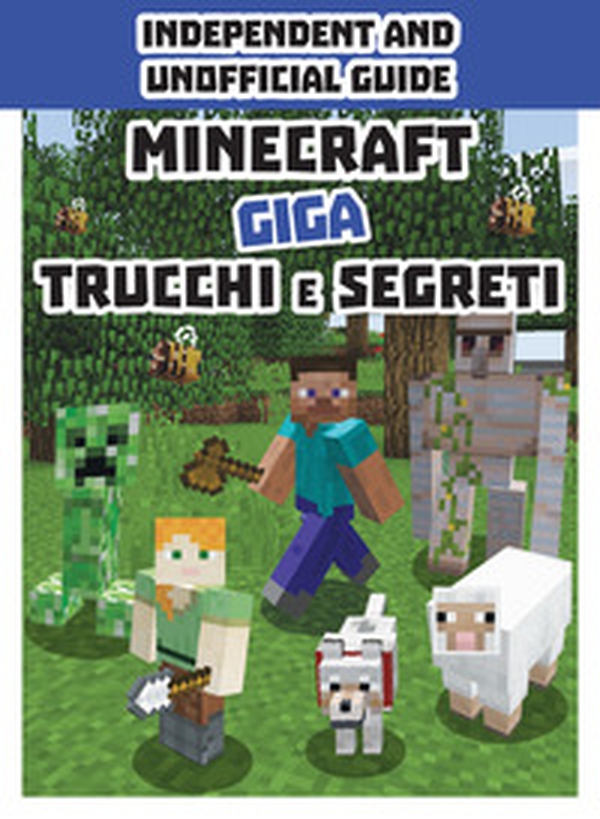 Minecraft. Giga trucchi e segreti - Librerie.coop Minecraft. Giga trucchi e segreti - Librerie.coop