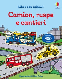Camion, ruspe e cantieri. Con adesivi - Librerie.coop Camion, ruspe e cantieri. Con adesivi - Librerie.coop