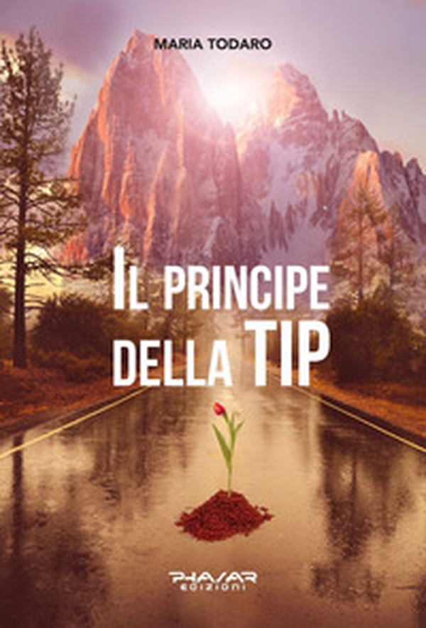 Il principe della TIP. Credeva di potercela fare e così ha fatto... - Librerie.coop Il principe della TIP. Credeva di potercela fare e così ha fatto... - Librerie.coop