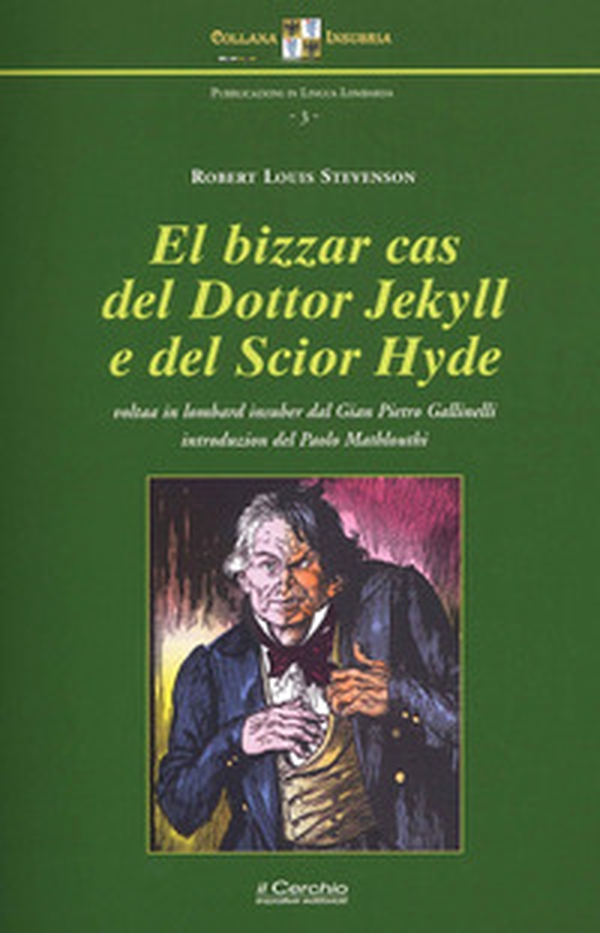 El bizzar cas del Dottor Jekyll e del Scior Hyde - Librerie.coop El bizzar cas del Dottor Jekyll e del Scior Hyde - Librerie.coop