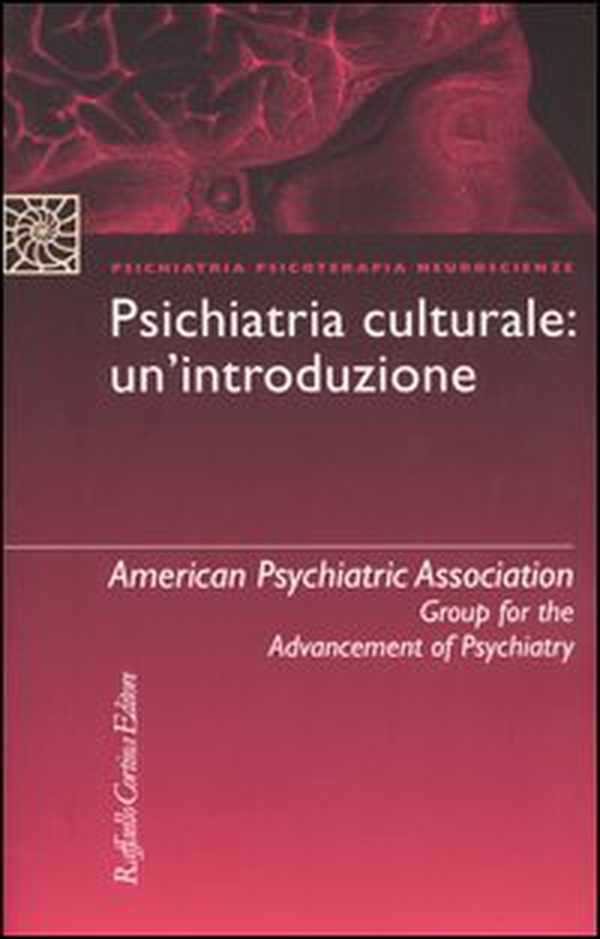 Psichiatria culturale: un'introduzione - Librerie.coop Psichiatria culturale: un'introduzione - Librerie.coop