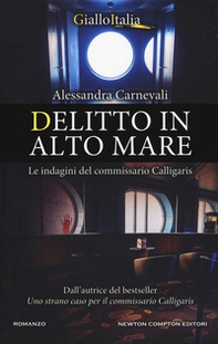 Delitto in alto mare. Le indagini del commissario Calligaris - Librerie.coop Delitto in alto mare. Le indagini del commissario Calligaris - Librerie.coop