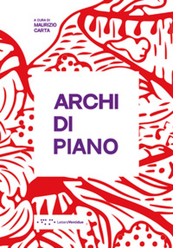 Archi di piano - Librerie.coop Archi di piano - Librerie.coop