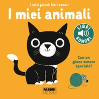 I miei animali. I miei piccoli libri sonori - Librerie.coop
