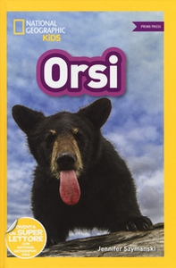 Orsi. Primi passi. Diventa un super lettore - Librerie.coop