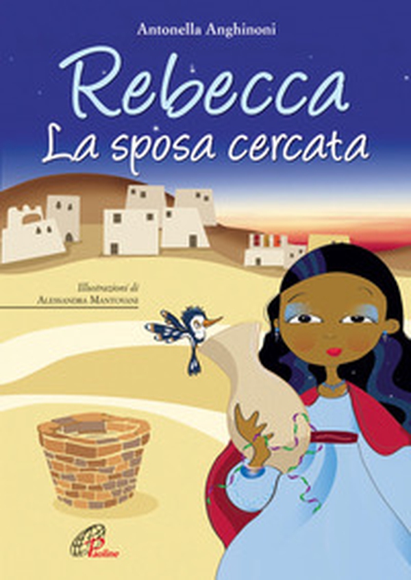 Rebecca. La sposa cercata - Librerie.coop Rebecca. La sposa cercata - Librerie.coop
