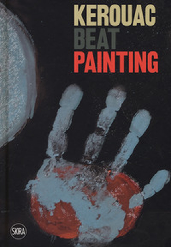 Kerouac beat painting - Librerie.coop Kerouac beat painting - Librerie.coop