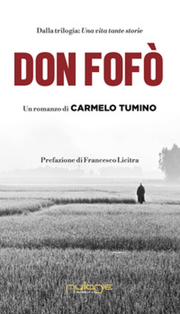 Don Fofò. Una vita tante storie - Librerie.coop Don Fofò. Una vita tante storie - Librerie.coop