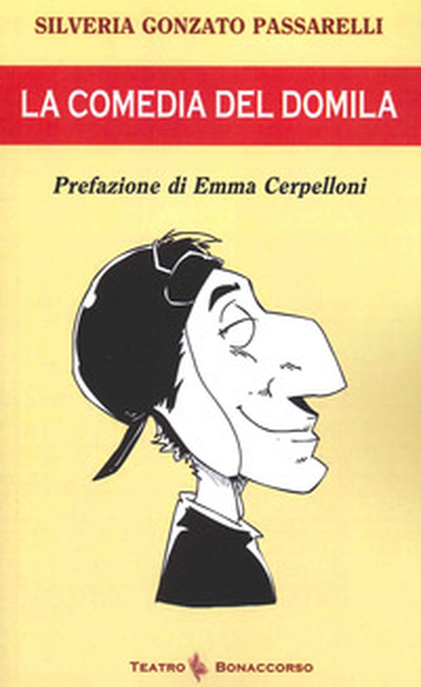 La comedia del domìla - Librerie.coop La comedia del domìla - Librerie.coop