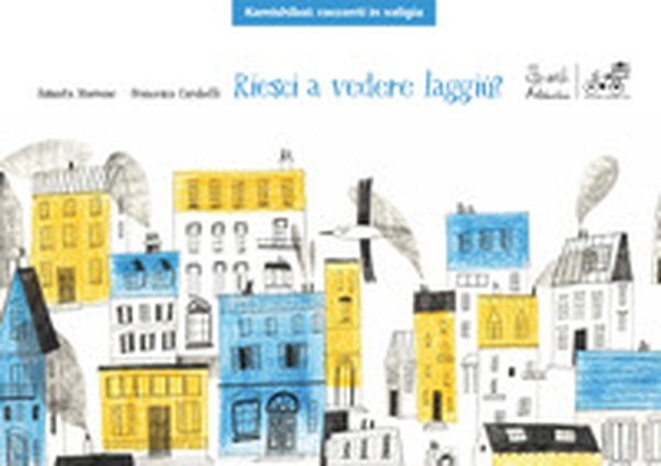 Riesci a vedere laggiù? Versione kamishibai - Librerie.coop Riesci a vedere laggiù? Versione kamishibai - Librerie.coop