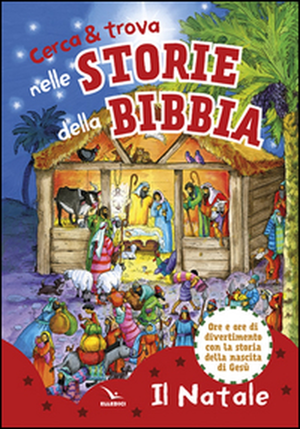 Cerca & trova nelle storie della Bibbia il Natale - Librerie.coop Cerca & trova nelle storie della Bibbia il Natale - Librerie.coop