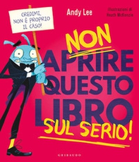 Non aprire questo libro sul serio! - Librerie.coop