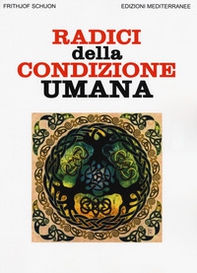 Radici della condizione umana - Librerie.coop