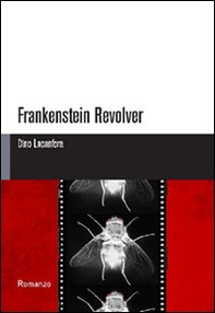 Frankenstein Revolver - Librerie.coop