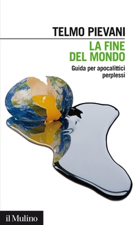 La fine del mondo - Librerie.coop La fine del mondo - Librerie.coop