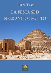 La festa Sed nell'Antico Egitto - Librerie.coop
