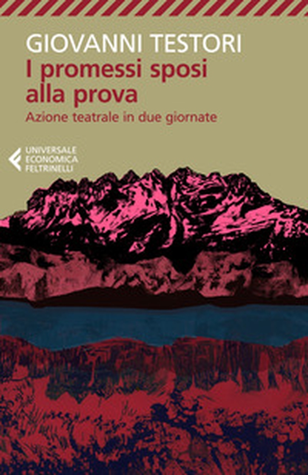 I Promessi sposi alla prova. Azione teatrale in due giornate - Librerie.coop I Promessi sposi alla prova. Azione teatrale in due giornate - Librerie.coop