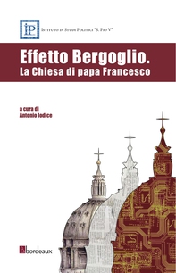 Effetto Bergoglio. La Chiesa di papa Francesco - Librerie.coop Effetto Bergoglio. La Chiesa di papa Francesco - Librerie.coop