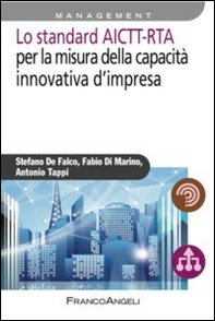 Lo standard AICTT-RTA per la misura della capacità innovativa d'impresa - Librerie.coop Lo standard AICTT-RTA per la misura della capacità innovativa d'impresa - Librerie.coop