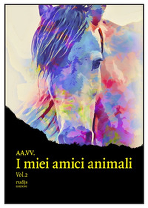 I miei amici animali - Vol. 2 - Librerie.coop I miei amici animali - Vol. 2 - Librerie.coop
