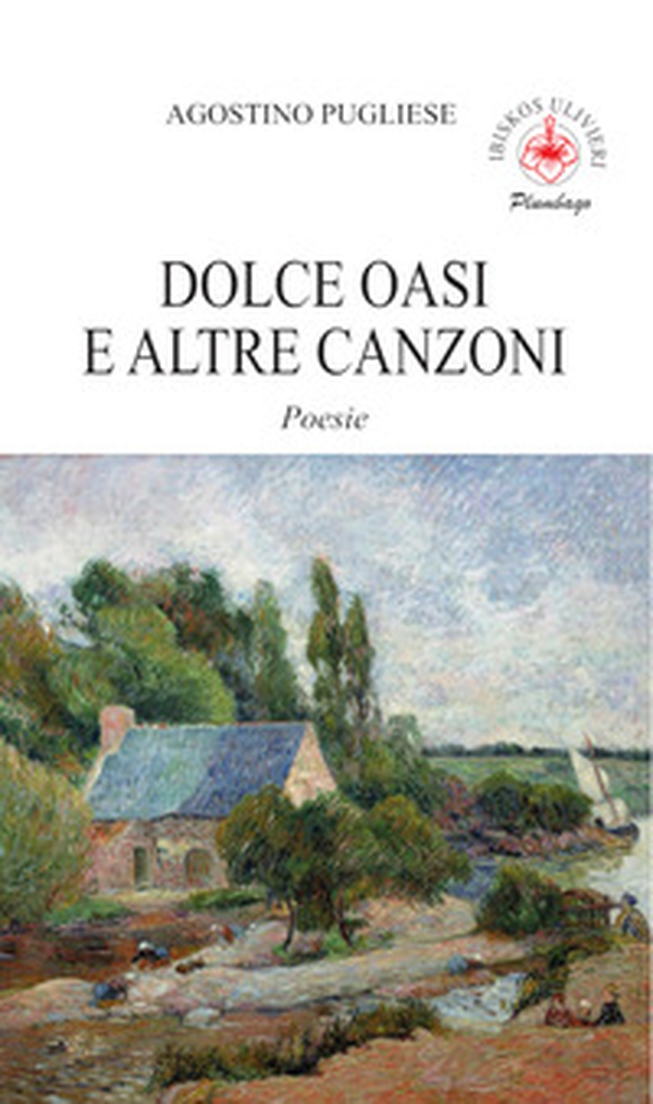Dolce oasi e altre canzoni - Librerie.coop Dolce oasi e altre canzoni - Librerie.coop