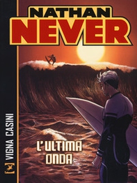 Nathan Never. L'ultima onda - Librerie.coop