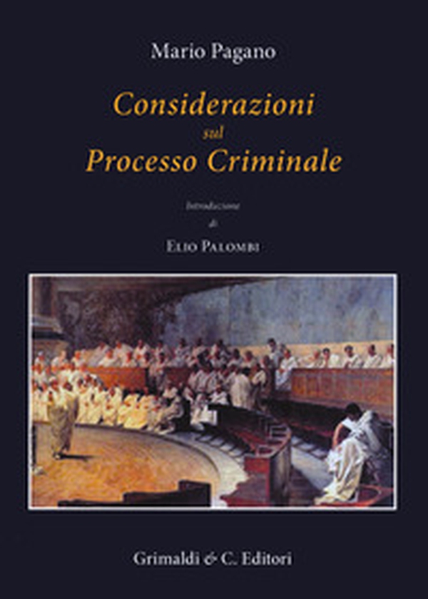 Considerazioni sul processo criminale - Librerie.coop Considerazioni sul processo criminale - Librerie.coop
