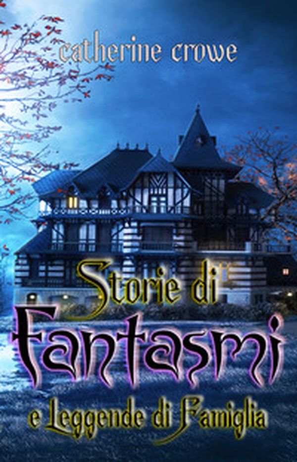 Storie di fantasmi e leggende di famiglia - Librerie.coop Storie di fantasmi e leggende di famiglia - Librerie.coop