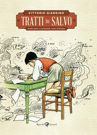 Tratti in salvo. Storie brevi, illustrazioni, perle ritrovate - Librerie.coop