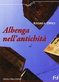 Albenga nell'antichità - Librerie.coop Albenga nell'antichità - Librerie.coop