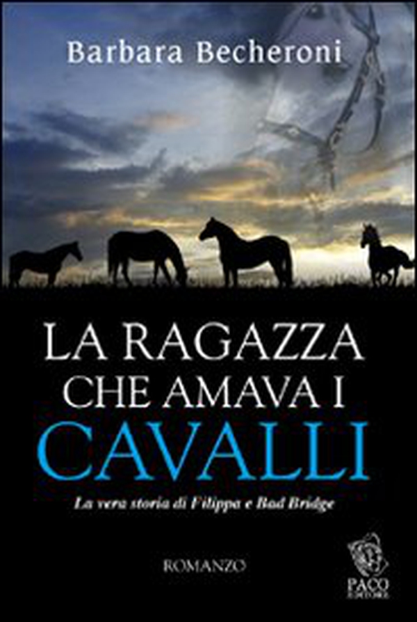 La ragazza che amava i cavalli - Librerie.coop La ragazza che amava i cavalli - Librerie.coop