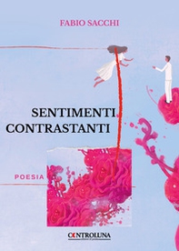 Sentimenti contrastanti - Librerie.coop Sentimenti contrastanti - Librerie.coop