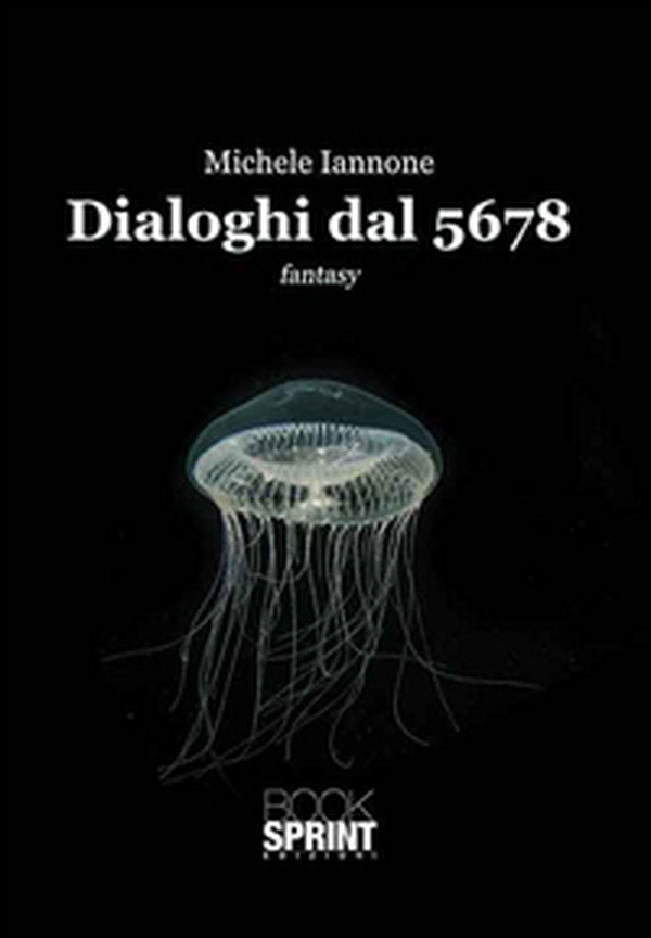 Dialoghi dal 5678 - Librerie.coop Dialoghi dal 5678 - Librerie.coop